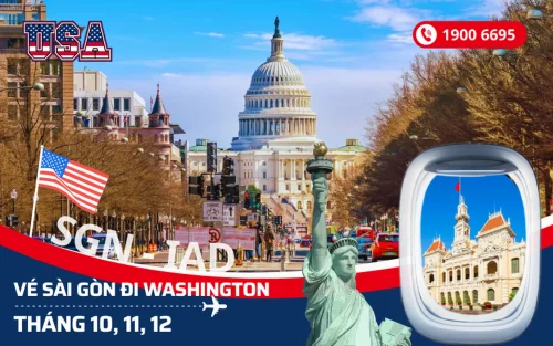 Bán vé Sài Gòn (TP.HCM) đi Washington Mỹ tháng 10, 11, 12
