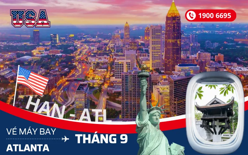 Chuyến bay Hà Nội đi Atlanta Mỹ tháng 9