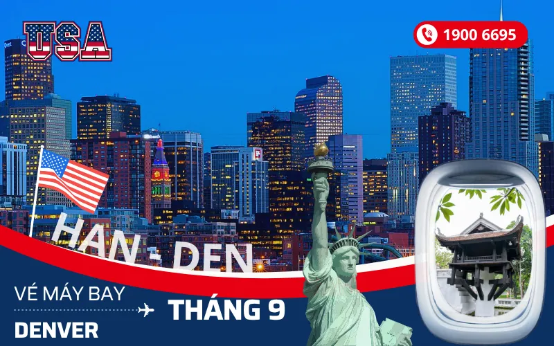 Chuyến bay Hà Nội đi Denver Mỹ tháng 9