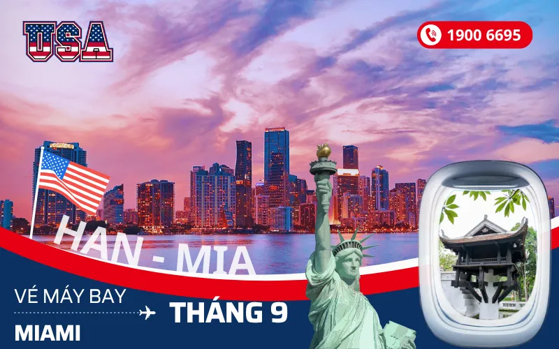 Chuyến bay Hà Nội đi Miami Florida Mỹ tháng 9
