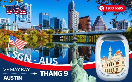 Chuyến bay Sài Gòn (TP.HCM) đi Austin Mỹ tháng 9