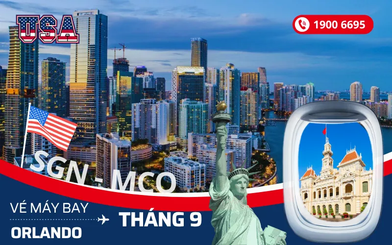 Chuyến bay Sài Gòn (TP.HCM) đi Orlando Florida Mỹ tháng 9