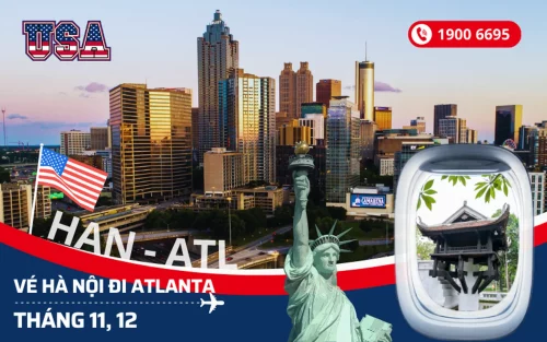 Giá vé máy bay Hà Nội đi Atlanta (ATL) Mỹ tháng 11, 12