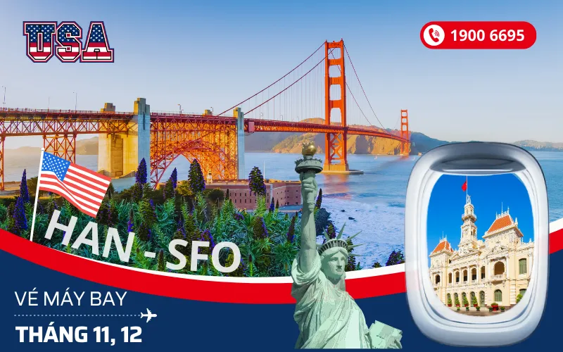 Giá vé máy bay Hà Nội đi San Francisco (SFO) Mỹ tháng 11, 12