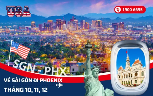 Vé Sài Gòn (TP.HCM) đi Phoenix Arizona Mỹ tháng 10, 11, 12