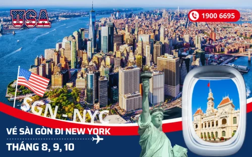 Vé máy bay Sài Gòn (TP.HCM) đi New York Mỹ tháng 8, 9, 10