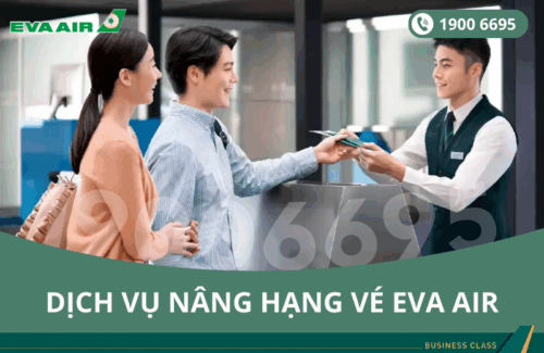 Dịch vụ nâng hạng vé hãng EVA Air