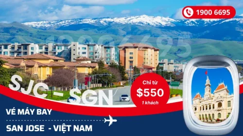 Đặt mua vé San Jose Mỹ về Hồ Chí Minh, Hà Nội giá rẻ