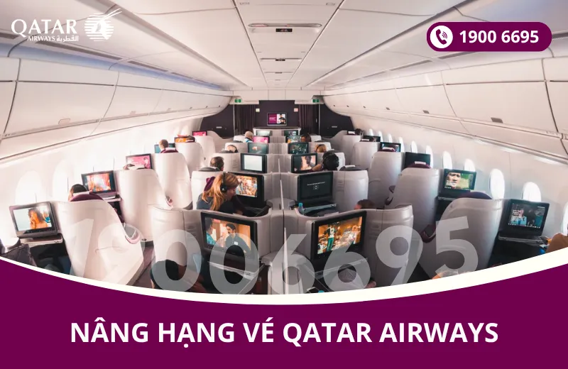 Dịch vụ nâng hạng vé hãng Qatar Airways