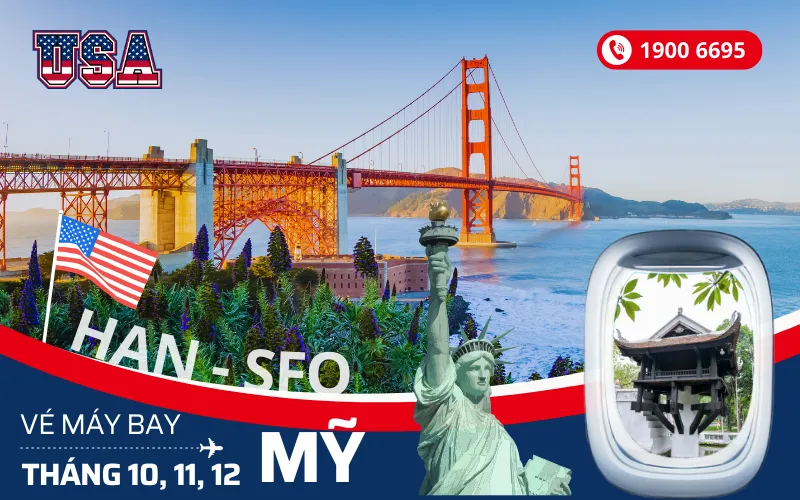 Bảng giá vé Hà Nội đi Mỹ tháng 10, 11, 12