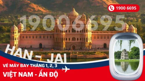 Chuyến bay Hà Nội đi Ấn Độ tháng 1, 2, 3