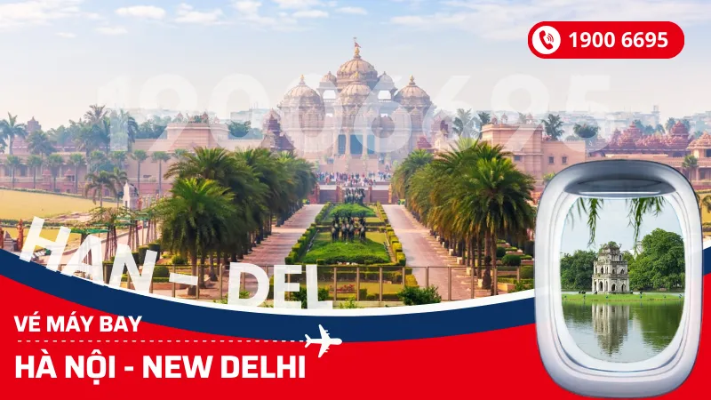 Chuyến bay Hà Nội (HAN) đi New Delhi