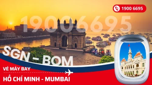 Hướng dẫn săn vé Hồ Chí Minh đi Mumbai