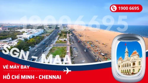 Tìm vé rẻ Hồ Chí Minh đi Chennai
