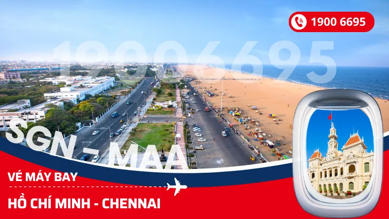 Tìm vé rẻ Hồ Chí Minh đi Chennai